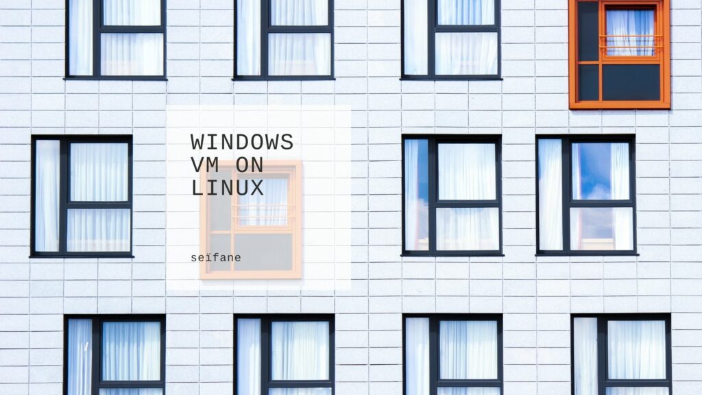 Running a high performance Windows VM on Linux